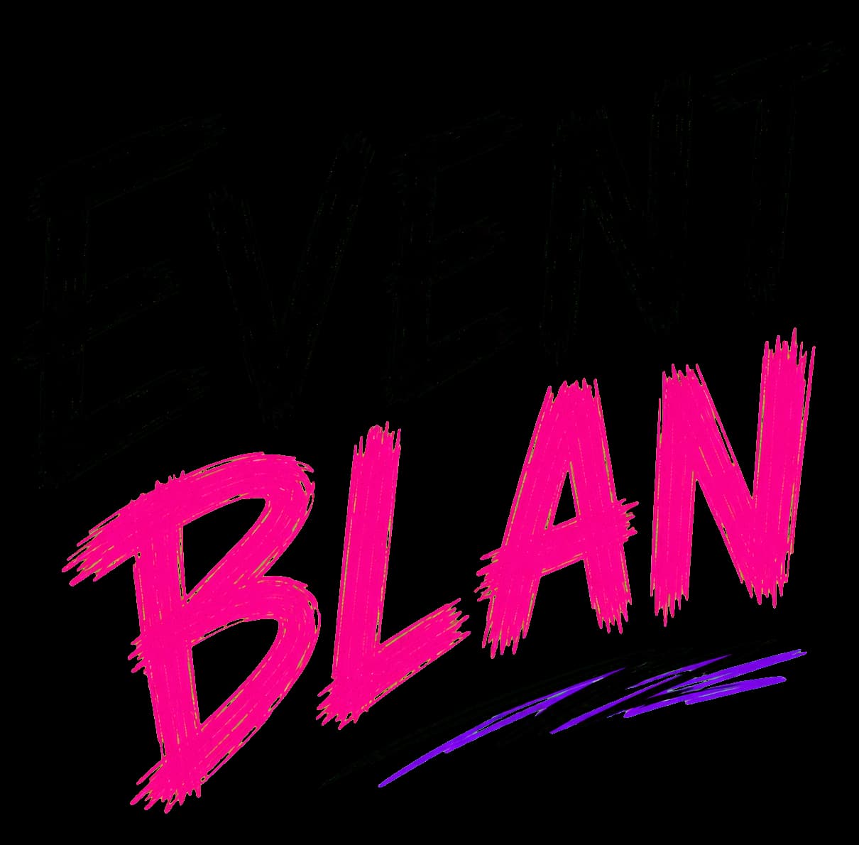 EVENT BLAN